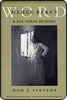 Meher Baba's Word & His Three Bridges